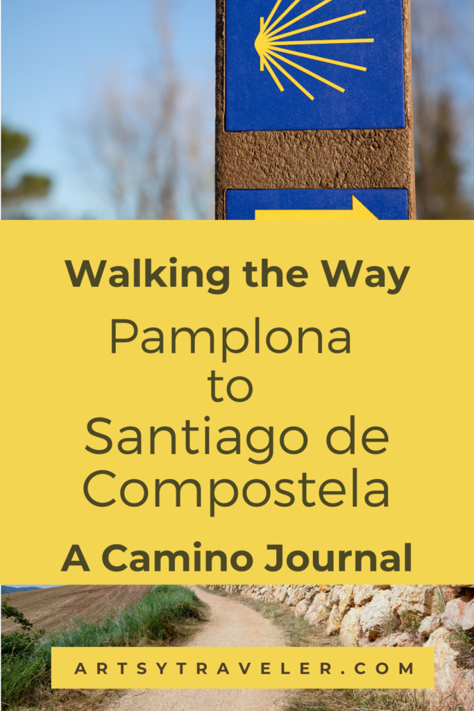 Pin showing the title "Walking the Way: Pamplona to Santiago de Compostela: A Camino Journal
