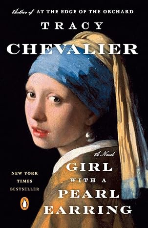 A striking book cover featuring Johannes Vermeer's iconic painting of a young woman with a pearl earring, set against a black background, with the title and author's name in bold.