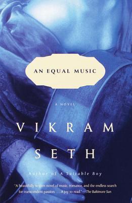 A serene, blue-tinted book cover featuring a close-up of a cello being held, with the title "An Equal Music" by Vikram Seth. The design evokes a sense of emotion and musicality.