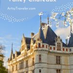 Pint showing Aza-le-Rideau and the text 6 Fabulous Chateaux in the Loire Valley